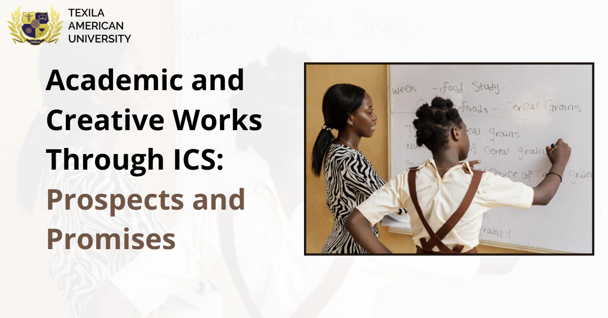 Academic and Creative Works Through ICS